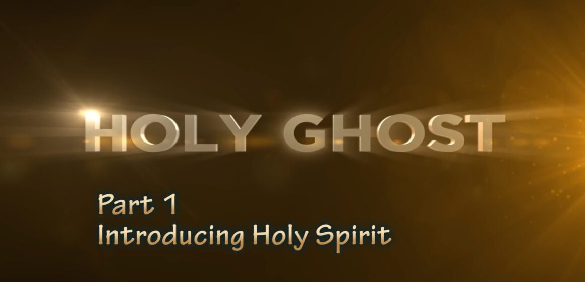 Holy Spirit One Introducing Holy Spirit