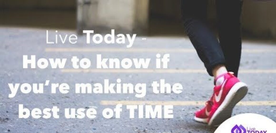 How To Know If Your Making Use of Time