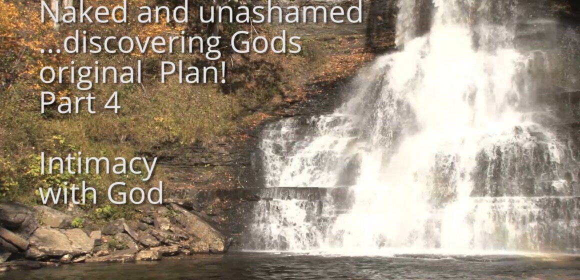 Intimacy with God Part 1