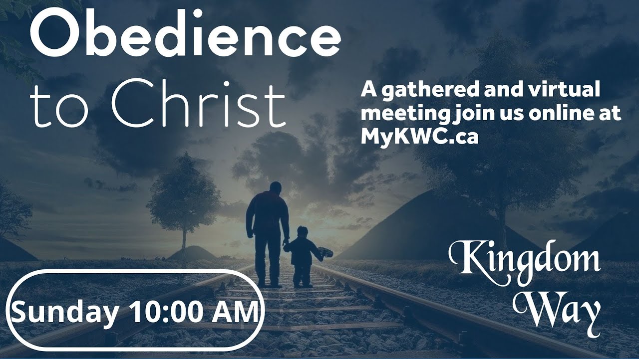 Obedience to Christ – Full Service September 6, 2020