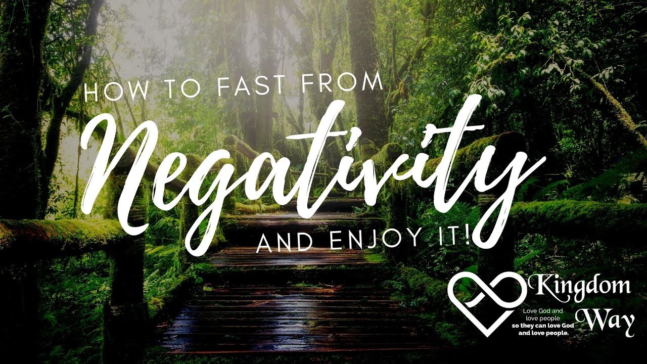 How to fast from negativity and enjoy it – Full service March 6, 2022
