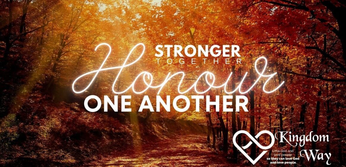Honour One Another – Full Service Sunday Oct 23, 2022