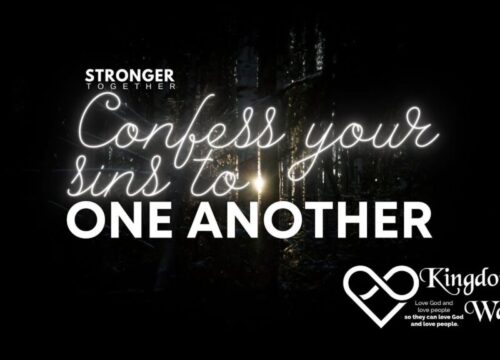 Confess your sins to one another – The Message