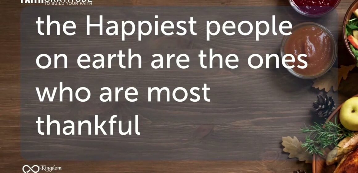 The Vital Key of Gratitude to Build your Faith – The message