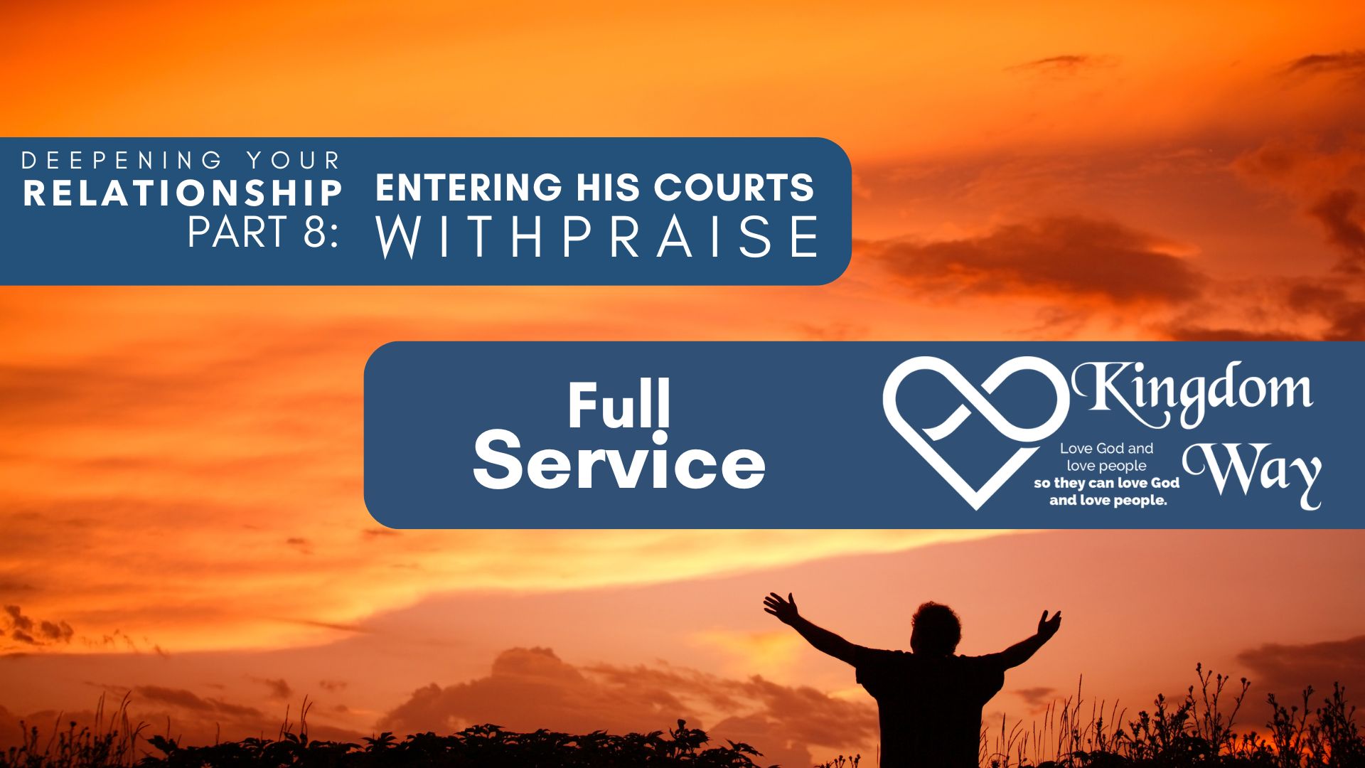 Slide_service_deeprelationship_Part8_praise_1920-x-1080-px