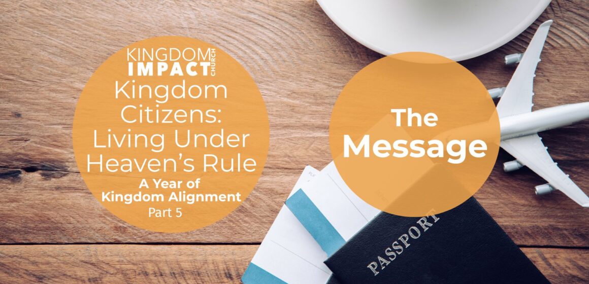 The-message_KingdomCitizenship_Part-5