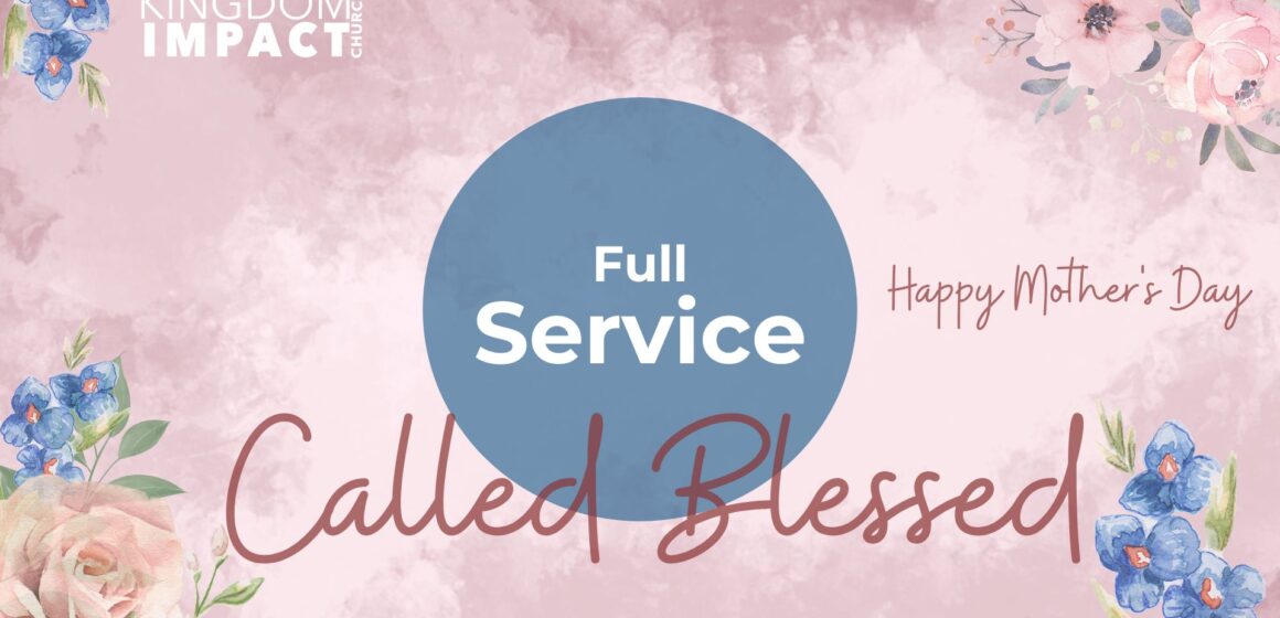 Service-Kingdom-Impact-Mothers-Day